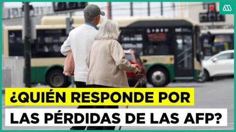 Caída de fondos de las AFP genera debate sobre responsabilidades