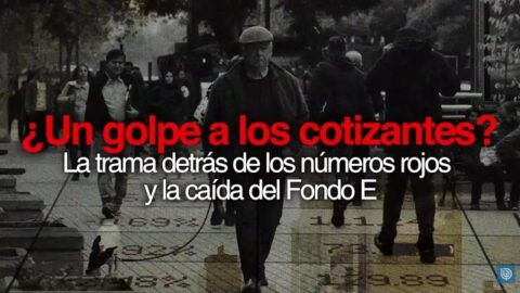 Caída del Fondo E de las AFP y sus efectos en cotizantes