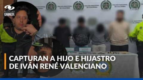 Capturan a 149 personas en Antioquia, entre ellas hijo e hijastro de Valenciano