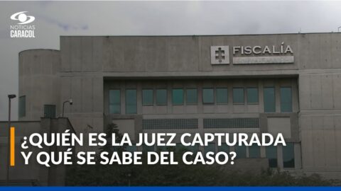 Capturan en Bogotá a una jueza que liberó a un extranjero requerido en extradición