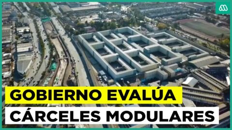Gobierno evalúa cárceles modulares ante hacinamiento penal en Chile