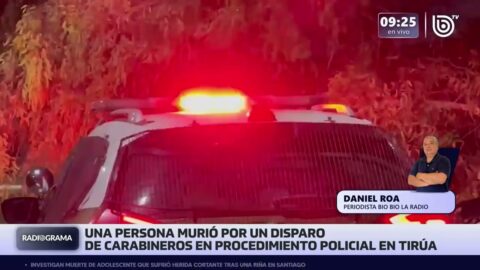 Hombre de 45 años muere tras disparos de Carabineros en Tirúa