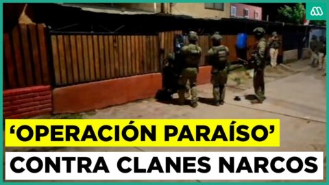 Operación Paraíso desarticula clan familiar ligado al narcotráfico