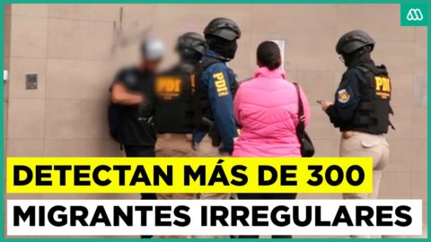 Operativo de fiscalización revisa a más de 2055 extranjeros en Chile