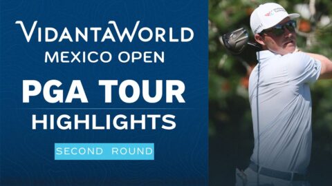 PGA Tour: lo mejor de la segunda ronda del VidantaWorld Mexico Open