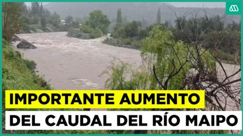 Río Maipo sube su caudal en Cajón del Maipo por lluvias