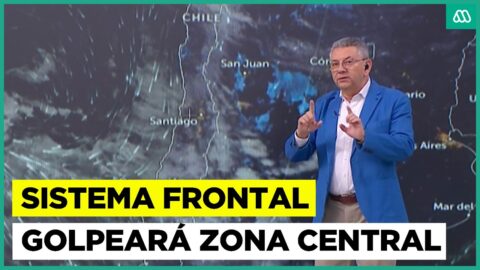 Sistema frontal afectará la zona central con lluvias y tormentas